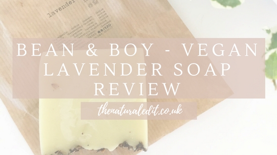 The Natural Edit: Lavender Soap Review
